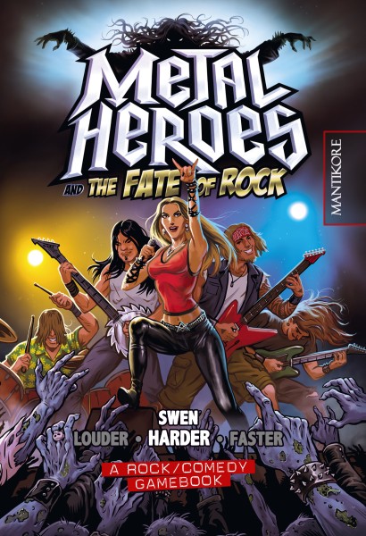 Metal Heroes and the Fate of Rock - A Rock/Comedy Gamebook [ENGLISH]